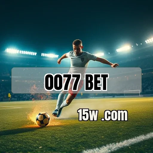 0077 bet: Descubra o Melhor do Entretenimento em Apostas Online